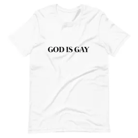 God Is Love & God Is Gay Proud Ally T Shirt